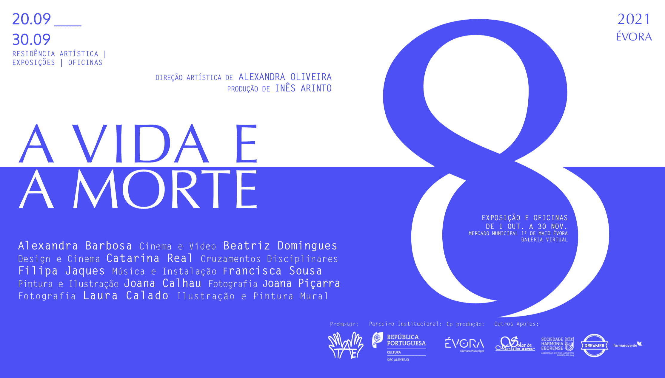 Residência Artística II — A Vida e a Morte, Évora 2021